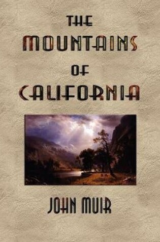 Cover of The Mountains of California - Illustrated