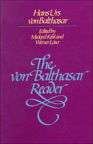 Book cover for The Von Balthasar Reader