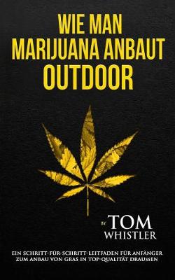 Book cover for Wie Man Marijuana Anbaut