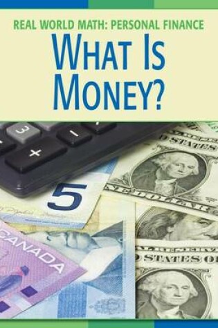 Cover of What Is Money?