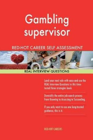 Cover of Gambling Supervisor Red-Hot Career Guide; 1184 Real Interview Questions