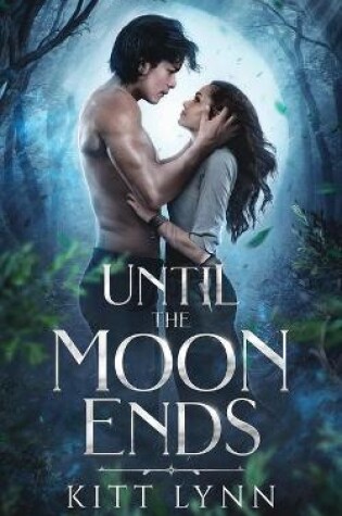 Cover of Until The Moon Ends