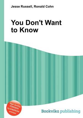 Book cover for You Don't Want to Know