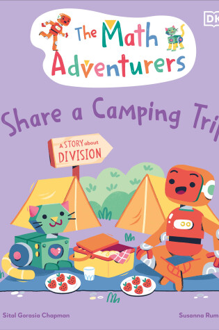 Cover of The Math Adventurers Share a Camping Trip