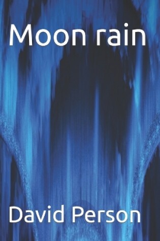 Cover of Moon rain