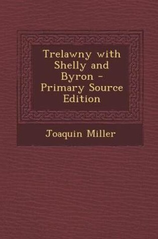 Cover of Trelawny with Shelly and Byron