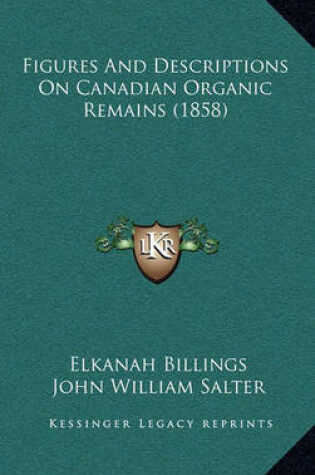 Cover of Figures and Descriptions on Canadian Organic Remains (1858)