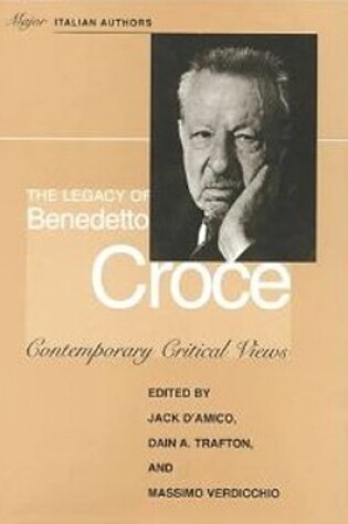 Cover of The Legacy of Benedetto Croce