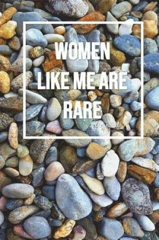 Cover of Women Like Me Are Rare