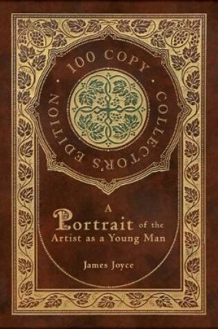 Cover of A Portrait of the Artist as a Young Man (100 Copy Collector's Edition)