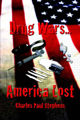 Book cover for Drug Wars...America Lost