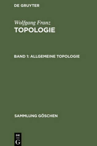 Cover of Topologie, Band 1, Allgemeine Topologie