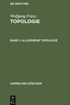 Book cover for Topologie, Band 1, Allgemeine Topologie