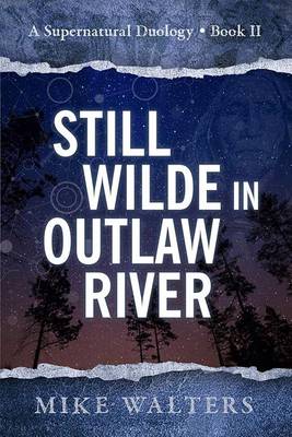 Book cover for Still Wilde in Outlaw River