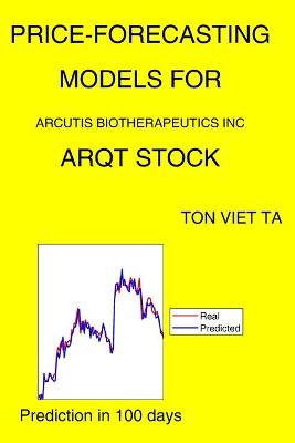 Book cover for Price-Forecasting Models for Arcutis Biotherapeutics Inc ARQT Stock