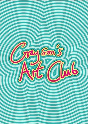 Book cover for Grayson's Art Club: The Exhibition Volume II