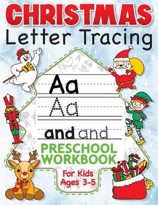 Book cover for Christmas Letter Tracing Preschool Workbook for Kids Ages 3-5