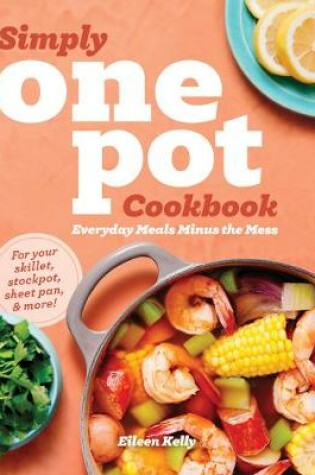 Cover of Simply One Pot Cookbook