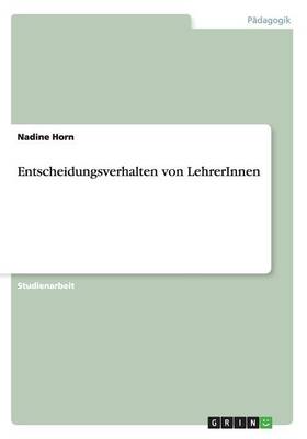 Book cover for Entscheidungsverhalten von LehrerInnen