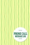 Book cover for Phone Call Message Log