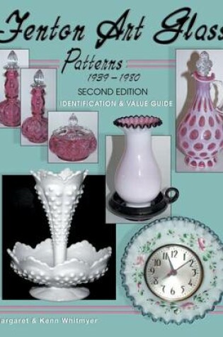 Cover of Fenton Art Glass Patterns 1939-1980
