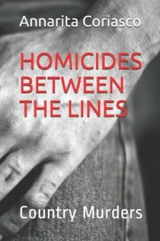 Cover of Homicides Between the Lines