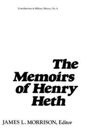 Cover of The Memoirs of Henry Heth