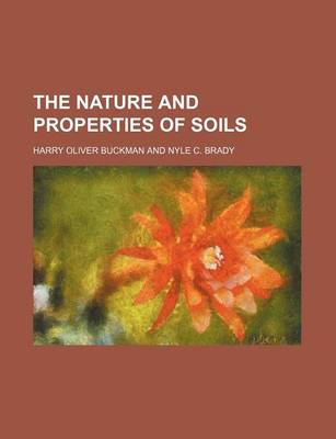 Book cover for The Nature and Properties of Soils