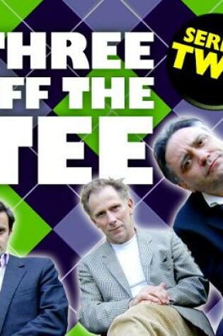 Cover of Three Off The Tee  Series 2