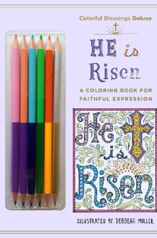 Cover of Colorful Blessings: He is Risen