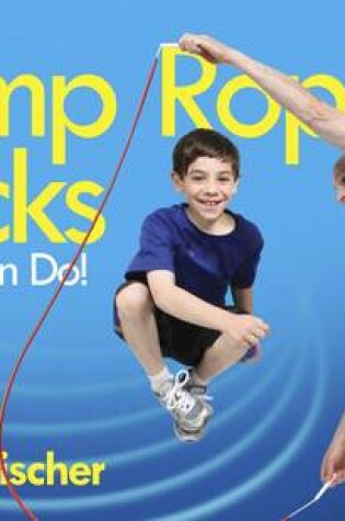 Cover of Cool Jump Rope Tricks You Can Do