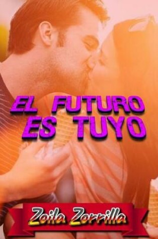 Cover of El futuro es tuyo