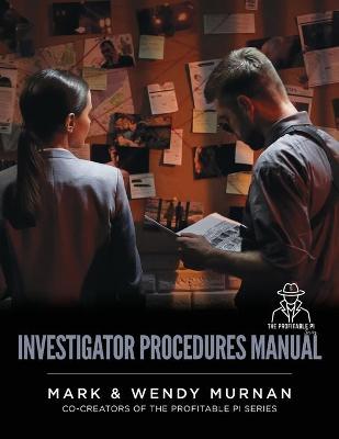 Cover of Investigator Procedures Manual