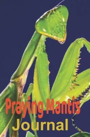 Cover of Praying Mantis Journal