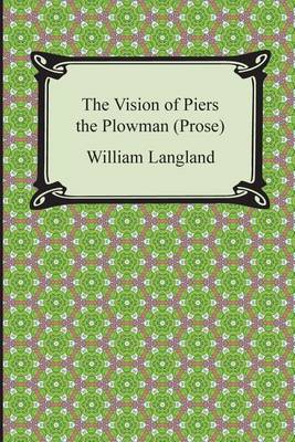 Book cover for The Vision of Piers the Plowman (Prose)