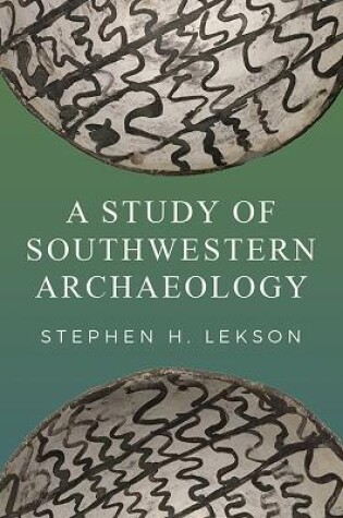 Cover of A Study of Southwestern Archaeology