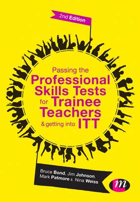 Book cover for Passing the Professional Skills Tests for Trainee Teachers and Getting into ITT