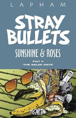 Book cover for Stray Bullets: Sunshine & Roses Volume 4