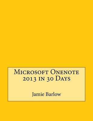 Book cover for Microsoft Onenote 2013 in 30 Days