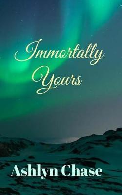 Book cover for Immortally Yours