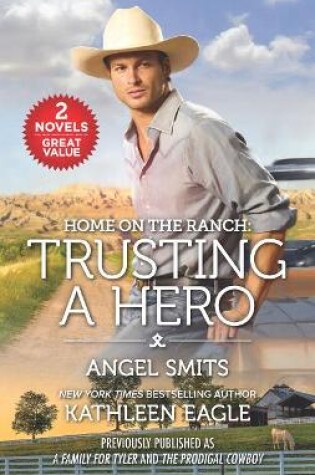 Cover of Home on the Ranch: Trusting a Hero