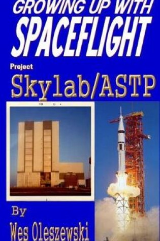 Cover of Growing up with Spaceflight- Skylab/ASTP