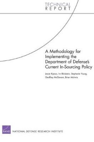 Cover of A Methodology for Implementing the Department of Defense's Current in-Sourcing Policy