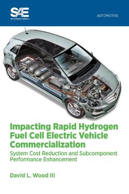 Book cover for Impacting Commercialization of Rapid Hydrogen Fuel Cell Electric Vehicles (FCEV)