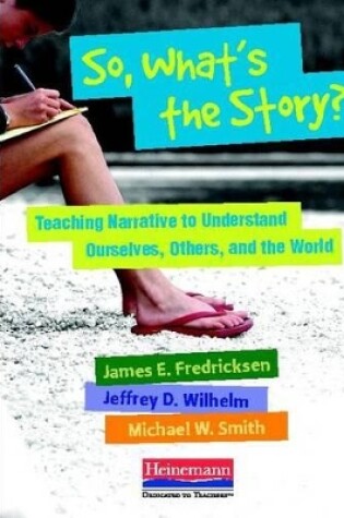 Cover of So, What's the Story?