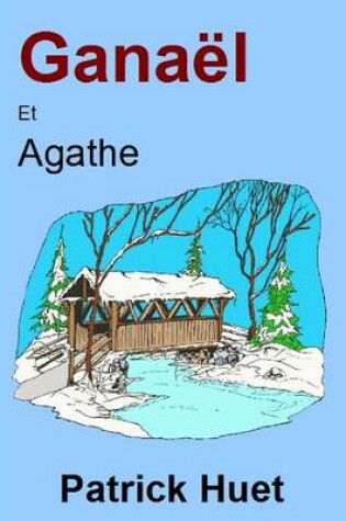 Cover of Ganael Et Agathe