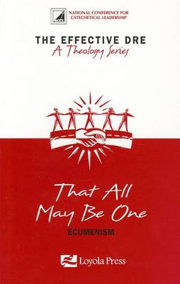 Book cover for That All May Be One: Ecumenism