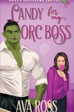 Cover of Candy for my Orc Boss
