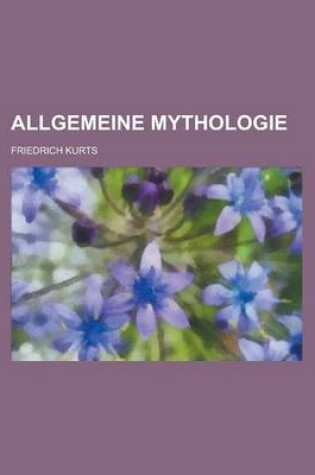 Cover of Allgemeine Mythologie