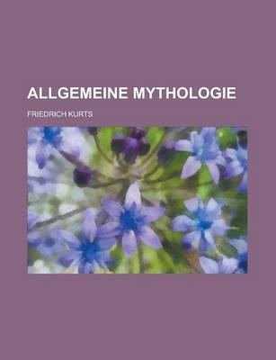 Book cover for Allgemeine Mythologie